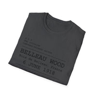 BELLEAU WOOD | U.S. Marines | Château-Thierry 1918 | AEF Sector Series | Softstyle T-Shirt | Bois de Belleau 6 June 1918