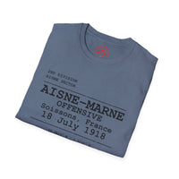 AISNE-MARNE OFFENSIVE | WWI | U.S. Marines | AEF Sector Series Softstyle T-Shirt