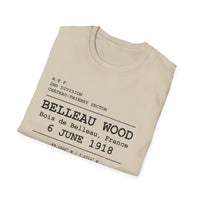 BELLEAU WOOD | U.S. Marines | Château-Thierry 1918 | AEF Sector Series | Softstyle T-Shirt | Bois de Belleau 6 June 1918