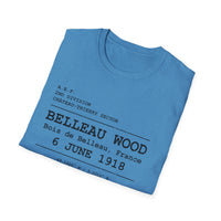 BELLEAU WOOD | U.S. Marines | Château-Thierry 1918 | AEF Sector Series | Softstyle T-Shirt | Bois de Belleau 6 June 1918