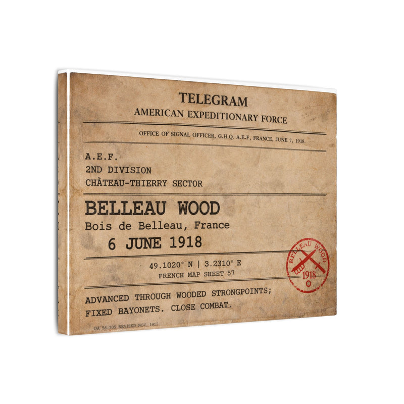 Belleau Wood A.E.F. Telegram Canvas | Wall Art |  Château-Thierry Sector – 6 June 1918